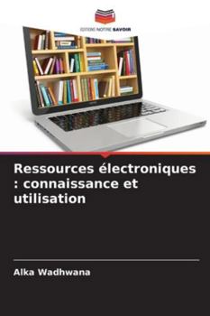 Paperback Ressources électroniques: connaissance et utilisation [French] Book