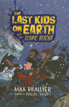 Library Binding Last Kids on Earth and the Cosmic Beyond Book