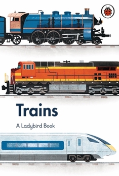 A Ladybird Book: Trains - Book  of the A Ladybird Book