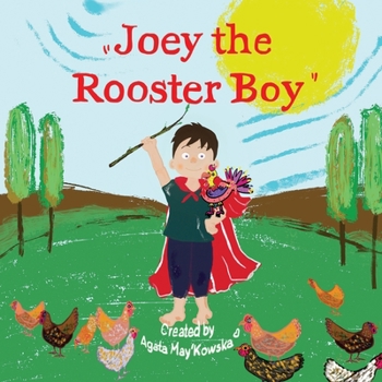 Paperback "Joey the Rooster Boy" Book