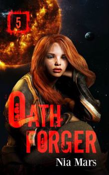 Paperback Oath Forger (Book 5): A Reverse Harem Sci-fi Romance Book