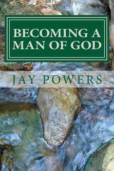 Paperback Becoming a Man of God: Discover Who You Were Born to Be Book