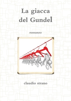 Paperback La giacca del Gundel [Italian] Book