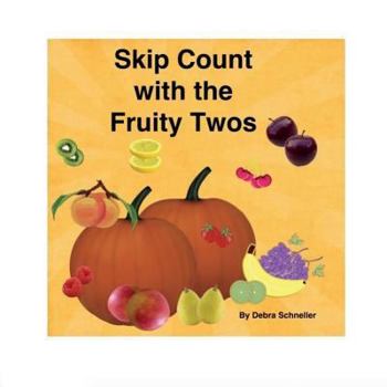 Paperback Skip Count with the Fruity Twos Book