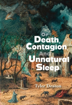 Hardcover Of Death, Contagion, and Unnatural Sleep Book