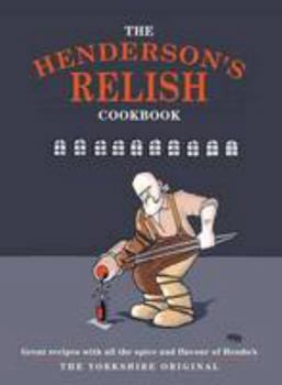 Paperback The Henderson's Relish Cookbook Book