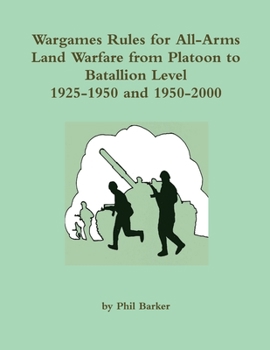 Paperback Wargames Rules for All-arms Land Warfare from Platoon to Battalion Level. Book