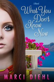 Paperback What You Don't Know Now Book