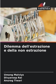 Paperback Dilemma dell'estrazione e della non estrazione [Italian] Book