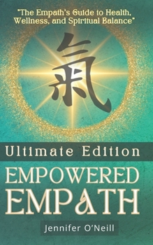 Paperback Empowered Empath: Ultimate Edition Book
