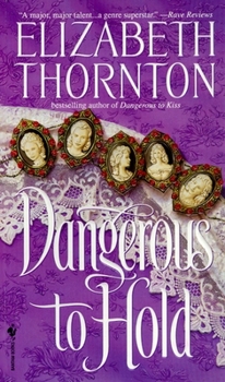 Dangerous to Hold - Book #3 of the Dangerous