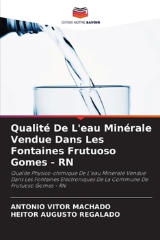 Paperback Qualité De L'eau Minérale Vendue Dans Les Fontaines Frutuoso Gomes - RN [French] Book