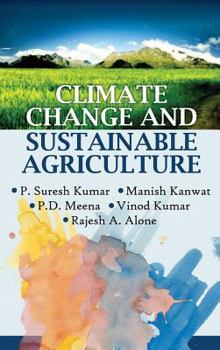 Hardcover Climate Change and Sustainable Agriculture Book