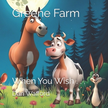 Paperback Greene Farm: When You Wish . . . Book