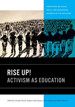 Paperback Rise Up!: Activism as Education Book