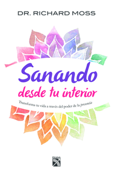 Paperback Sanando Desde Tu Interior [Spanish] Book