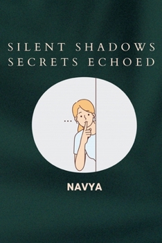 Paperback Silent Shadows Secrets Echoed Book