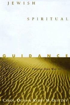 Hardcover Jewish Spiritual Guidance: Finding Our Way to God Book