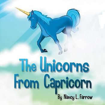 Paperback The Unicorns From Capricorn Book