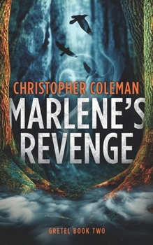 Paperback Marlene's Revenge (Gretel Book Two) Book
