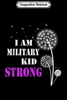 Paperback Composition Notebook: I'm Military Kid Strong Purple Up Journal/Notebook Blank Lined Ruled 6x9 100 Pages Book