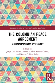 Paperback The Colombian Peace Agreement: A Multidisciplinary Assessment Book