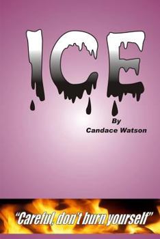 Paperback Ice: Careful Don't Burn Yourself Book