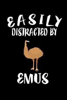Paperback Easily Distracted By Emus: Animal Nature Collection Book