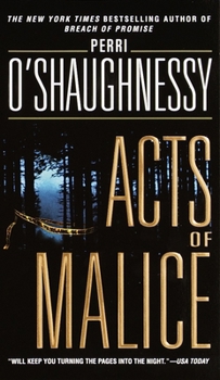 Acts of Malice - Book #5 of the Nina Reilly