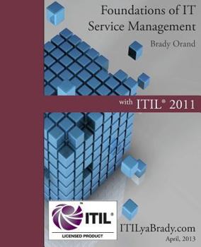 Paperback Foundations of IT Service Management with ITIL 2011: ITIL Foundations Course in a Book