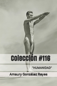 Paperback Colección #116: "humanidad" [Spanish] Book