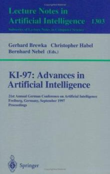 Paperback Ki-97: Advances in Artificial Intelligence: 21st Annual German Conference on Artificial Intelligence, Freiburg, Germany, September 9-12, 1997, Proceed Book