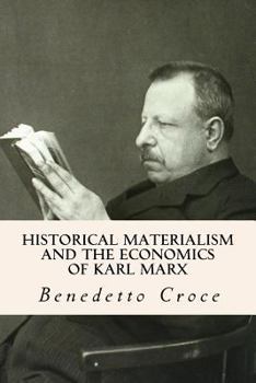 Paperback Historical Materialism and the Economics of Karl Marx Book