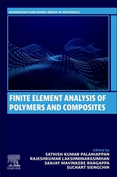 Paperback Finite Element Analysis of Polymers and Composites Book