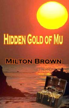 Paperback Hidden Gold of Mu Book