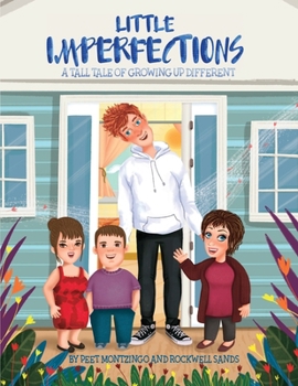 Paperback Little Imperfections: A Tall Tale of Growing Up Different Book