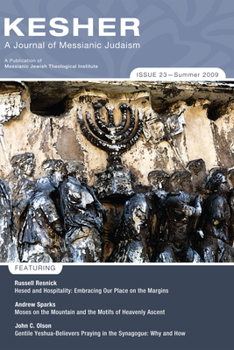 Paperback Kesher: A Journal of Messianic Judaism: Issue 23 / Fall 2009 Book
