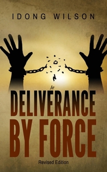 Paperback Deliverance by Force Book