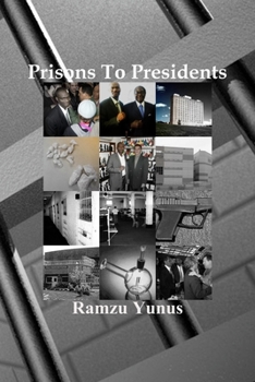 Paperback Prisons To Presidents Book