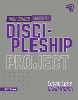 Paperback Discipleship Project - High School Ministry (Proyecto Discipulado - Ministerio de Adolescentes) Book