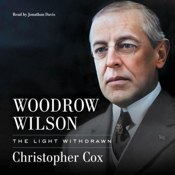 Audio CD Woodrow Wilson: The Light Withdrawn Book