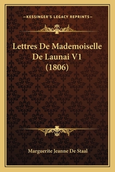 Paperback Lettres De Mademoiselle De Launai V1 (1806) [French] Book