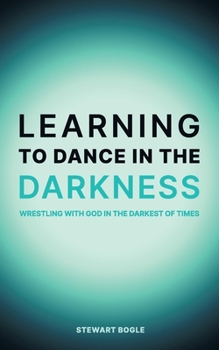 Paperback Learning to Dance in the Darkness Book