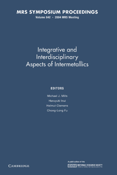 Paperback Intergrative and Inerdisciplinary Aspects of Intermetallics: Volume 842 Book