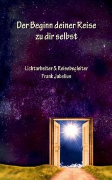 Paperback Der Beginn deiner Reise zu dir selbst [German] Book