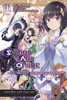 Sword Art Online: Hollow Realization, Vol. 6 - Book #6 of the Sword Art Online: Hollow Realization