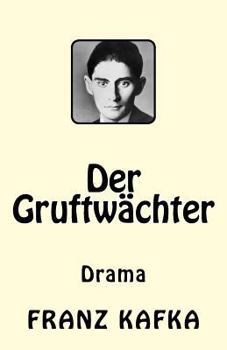 Paperback Der Gruftwächter: Drama [German] Book