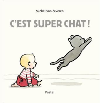 Hardcover C'Est Super Chat ! [French] Book