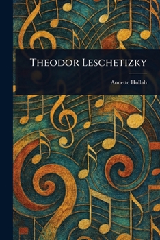 Paperback Theodor Leschetizky Book