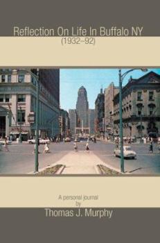 Paperback Reflection On Life In Buffalo NY (1932-92) Book